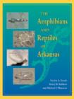 Image for The Amphibians and Reptiles of Arkansas