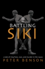 Image for Battling Siki : A Tale of Ring Fixes, Race, and Murder in the 1920s
