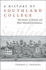 Image for A History of Southland College