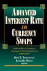 Image for Advanced Interest Rate and Currency Swaps