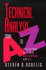 Image for Technical Analysis from A to Z : Covers Every Trading Tool...from the Absolute Breadth Index to the Zig Zag