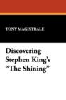 Image for Discovering Stephen King&#39;s &quot;The Shining&quot;