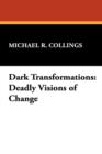 Image for Dark Transformations