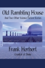 Image for Old Rambling House and Two Other Science Fiction Stories