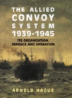 Image for Allied Convoy System 1939-1945