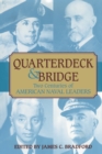 Image for Quarterdeck &amp; Bridge : Two Centuries of American Naval Leaders