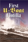 Image for The First U-Boat Flotilla