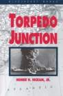 Image for Torpedo Junction : U-Boat War off America&#39;s East Coast, 1942