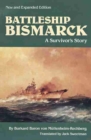 Image for Battleship Bismarck : A Survivor&#39;s Story, New and Expanded Edition
