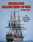 Image for Modelling Sailing Men-Of-War : An Illustrated Step-By-Step Guide
