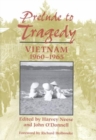 Image for Prelude to Tragedy : Vietnam, 1960-1965