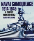 Image for Naval Camouflage 1914-1945 : A Complete Visual Reference