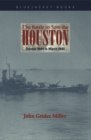Image for The Battle to Save the Houston : October 1944 to March 1945