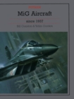 Image for MIG Aircraft Since 1937