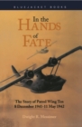 Image for In the Hands of Fate : The Story of Patrol Wing Ten, 8 December 1941-11 May 1942