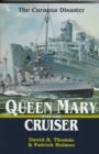Image for Queen Mary and the Cruiser