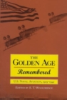 Image for The Golden Age Remembered : U.S. Naval Aviation, 1919-1941
