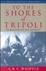 Image for To the Shores of Tripoli