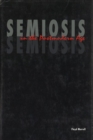 Image for Semiosis in the Postmodern Age