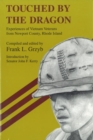Image for Touched by the Dragon : Experiences of Vietnam Veterans from Newport County, Rhode Island