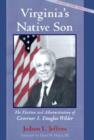 Image for Virginia&#39;s Native Son : The Election and Administration of Governor L.Douglas Wilder