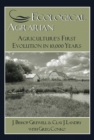 Image for Ecological agrarian  : agriculture&#39;s first evolution in 10,000 years