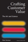 Image for Crafting Customer Value : The Art and Science