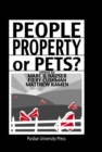 Image for People, Property, or Pets?