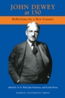 Image for John Dewey at 150  : reflections for a new century