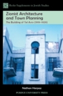 Image for Zionist Architecture and Town Planning