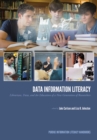 Image for Data information literacy  : librarians, data, and the education of a new generation of researchers