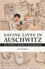 Image for Saving Lives in Auschwitz