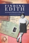 Image for Finding Edith : Surviving the Holocaust in Plain Sight