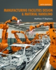 Image for Manufacturing Facilities Design &amp; Material Handling