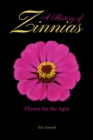 Image for A history of zinnias: flower for the ages