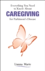 Image for Everything You Need to Know About Caregiving for Parkinson&#39;s Disease