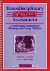 Image for Transdisciplinary Play-based Assessment : Functional Approach to Working with Young Children
