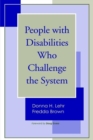 Image for People with Disabilities Who Challenge the System