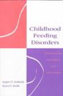 Image for Childhood feeding disorders  : biobehavioral assessment and intervention