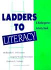 Image for Ladders to literacy: A kindergarten activity book : Kindergarten Activity Book