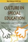Image for Culture in Special Education : Building Reciprocal Family-professional Relationships