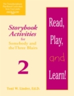 Image for Read, Play, and Learn!® Module 2 : Storybook Activities for Somebody and the Three Blairs