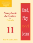 Image for Read, Play, and Learn!® Module 11 : Storybook Activities for Friends