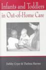 Image for Infants and Toddlers in out-of-Home Care