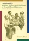 Image for A Teacher&#39;s Guide to Including Students with Disabilities in Regular Physical Education