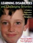 Image for Learning Disabilities and Challenging Behaviors : A Guide to Intervention and Classroom Management