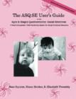 Image for The ASQ:SEO User&#39;s Guide for the Ages &amp; Stages Questionnaires : A Parent-Completed, Child-Monitoring System for Social-Emotional Behaviors