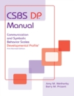 Image for CSBS DP™ Manual : Communication and Symbolic Behavior Scales Developmental Profile (CSBS DP™)