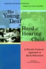 Image for The Young Deaf or Hard of Hearing Child