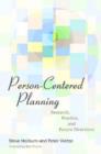 Image for Person-Centered Planning : Research, Practice, and Future Directions